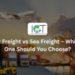 Air Freight vs Sea Freight – Which One Should You Choose?