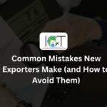 Common Mistakes New Exporters Make (and How to Avoid Them)